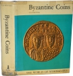 A Book of Byzantine Coins -The World of Numismatics Series.