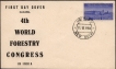 FDC of 4th World Forestry Congress ,1954 Delhi Cancellation.